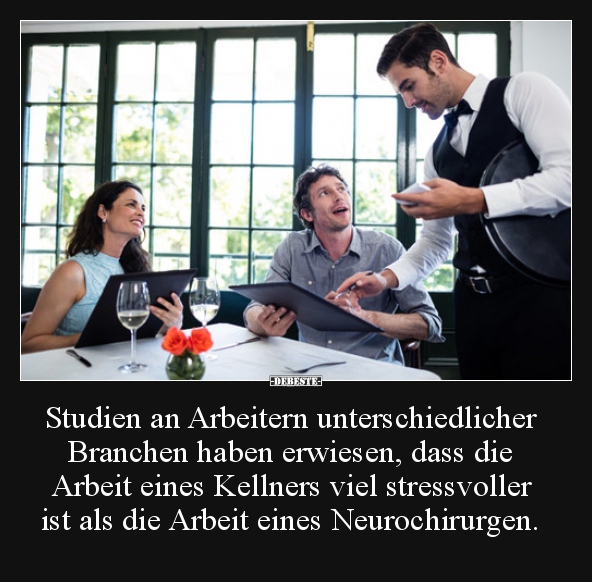 Studien an Arbeitern unterschiedlicher Branchen haben.. - Lustige Bilder | DEBESTE.de