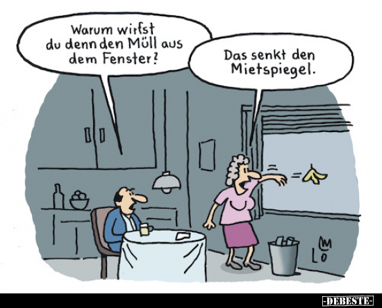 Warum wirfst du denn den Müll aus dem Fenster?.. - Lustige Bilder | DEBESTE.de