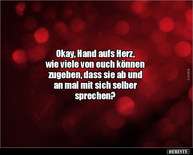 Okay, Hand aufs Herz, wie viele von euch können zugeben.. - Lustige Bilder | DEBESTE.de