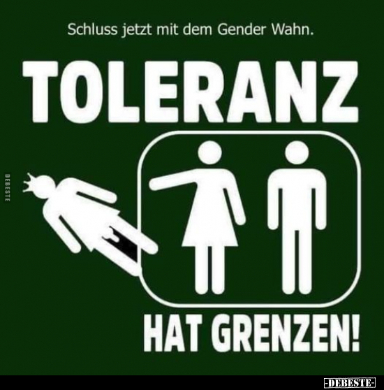 Schluss jetzt mit dem Gender Wahn.. - Lustige Bilder | DEBESTE.de