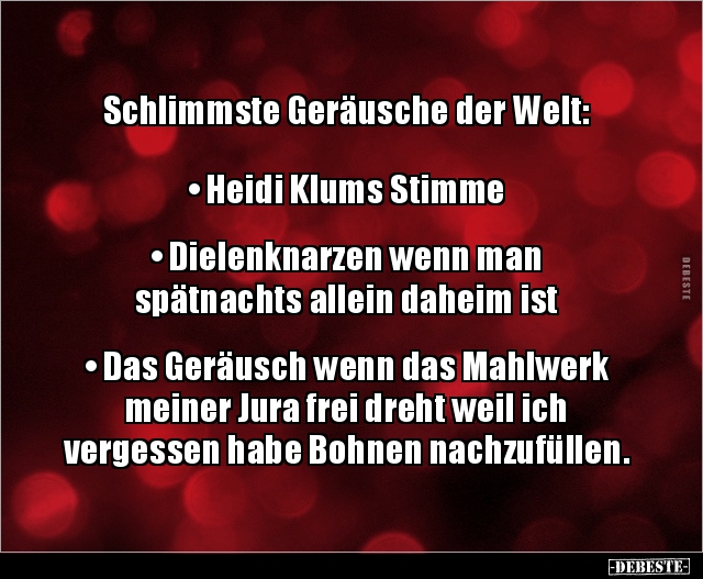 Schlimmste Geräusche der Welt: • Heidi Klums Stimme•.. - Lustige Bilder | DEBESTE.de