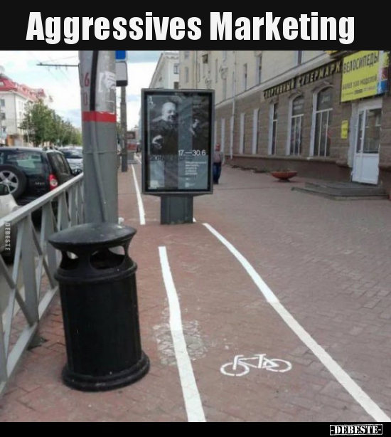Aggressives Marketing.. - Lustige Bilder | DEBESTE.de