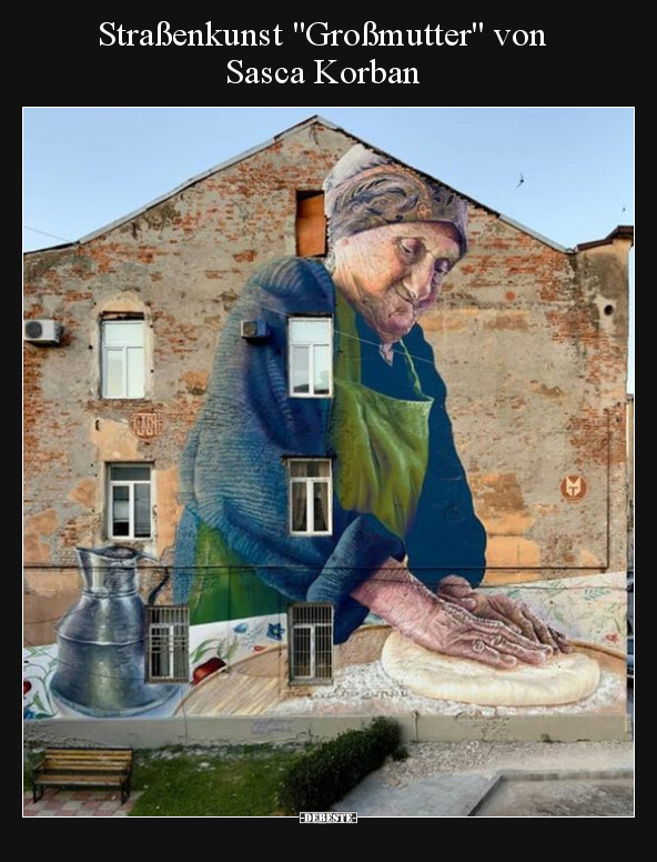 Straßenkunst "Großmutter" von Sasca Korban.. - Lustige Bilder | DEBESTE.de