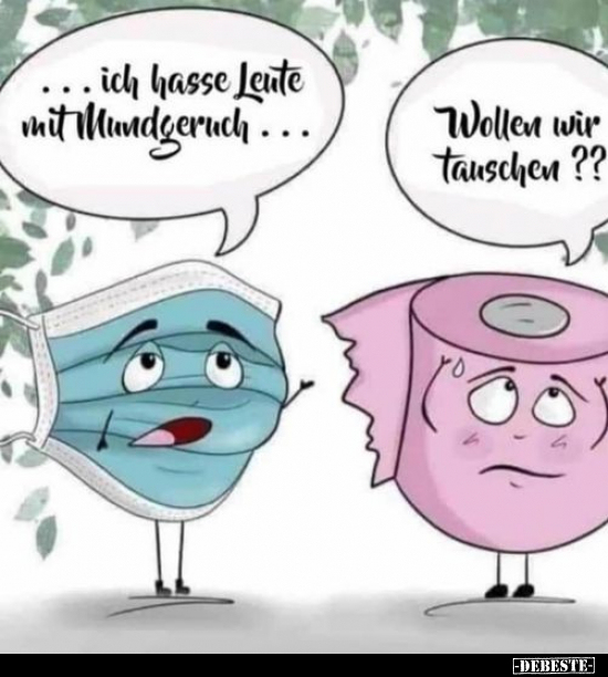 ...ich hasse Leute mit Mundgeruch... - Lustige Bilder | DEBESTE.de