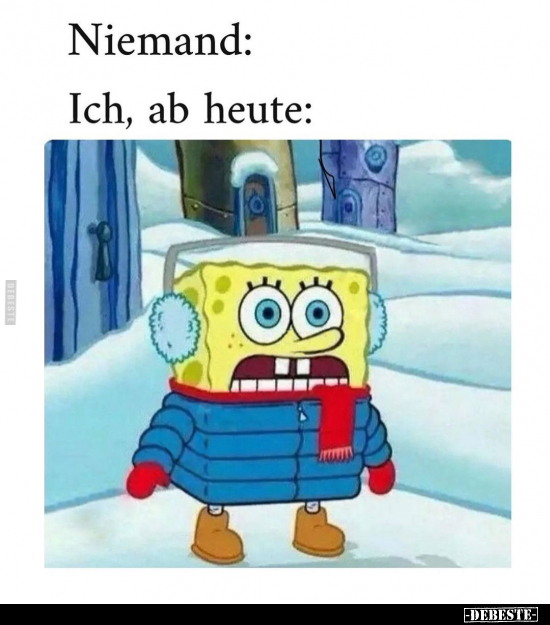 Niemand Ich Ab Heute DEBESTE De