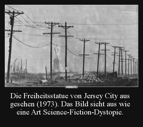 Die Freiheitsstatue von Jersey City aus gesehen (1973)... - Lustige Bilder | DEBESTE.de