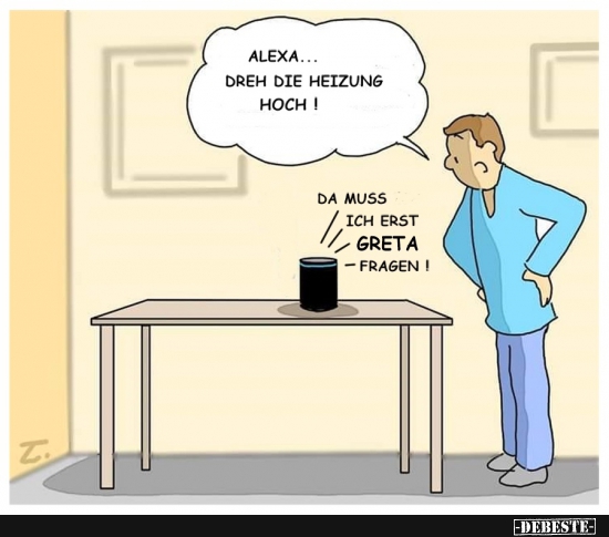 Alexa, dreh die Heizung hoch!.. - Lustige Bilder | DEBESTE.de