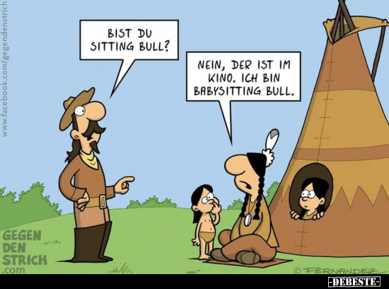Bist du Sitting Bull?.. - Lustige Bilder | DEBESTE.de