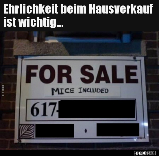 Ehrlichkeit beim Hausverkauf ist wichtig... - Lustige Bilder | DEBESTE.de