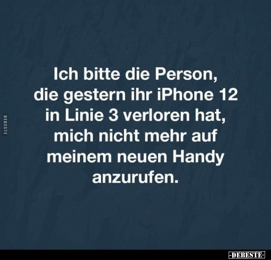 Ich bitte die Person, die gestern ihr iPhone 12 in Linie 3.. - Lustige Bilder | DEBESTE.de