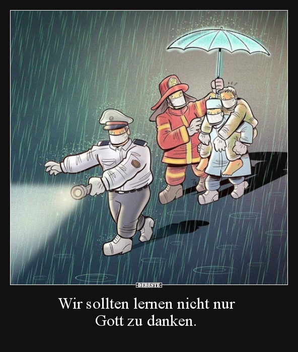 Wir sollten lernen nicht nur Gott zu danken... - Lustige Bilder | DEBESTE.de