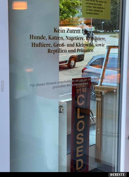 Kein Zutritt für Hunde, Katzen, Nagetiere.. - Lustige Bilder | DEBESTE.de