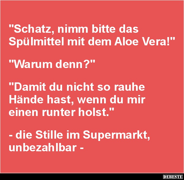 Schatz, nimm bitte das Spülmittel mit dem Aloe Vera! - Lustige Bilder | DEBESTE.de