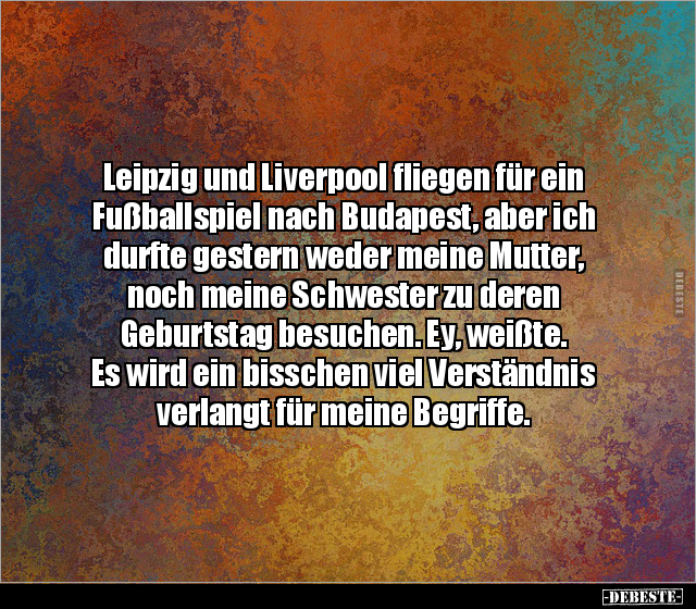Leipzig und Liverpool fliegen für ein Fußballspiel nach.. - Lustige Bilder | DEBESTE.de