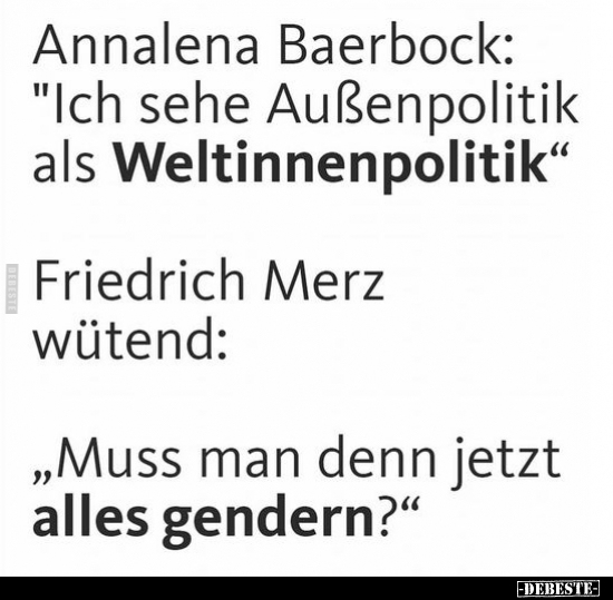 Annalena Baerbock: "Ich sehe Außenpolitik als.." - Lustige Bilder | DEBESTE.de