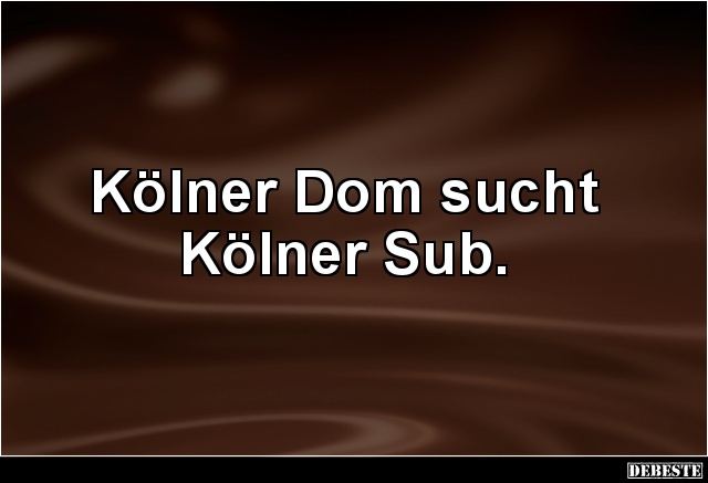 Kölner Dom sucht Kölner Sub - Lustige Bilder | DEBESTE.de