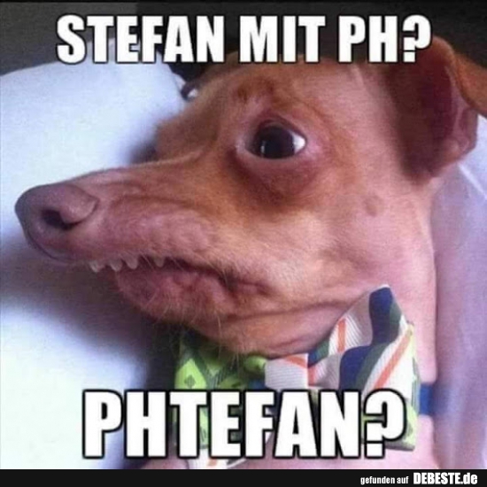 Stefan mit Ph? - Lustige Bilder | DEBESTE.de