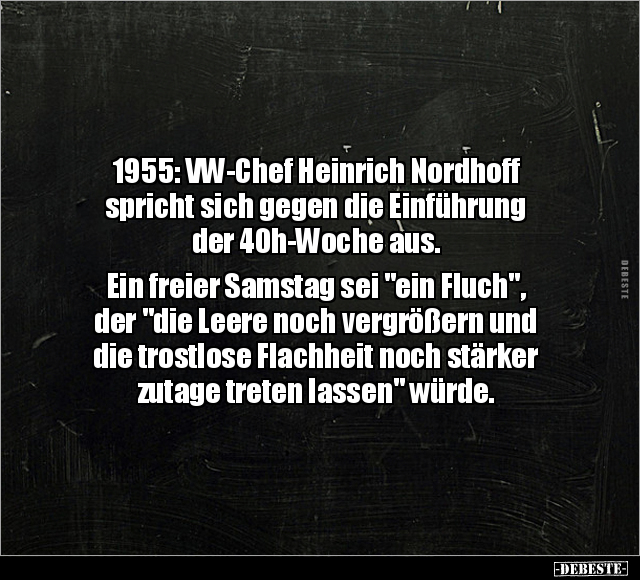 1955: VW-Chef Heinrich Nordhoff spricht sich.. - Lustige Bilder | DEBESTE.de
