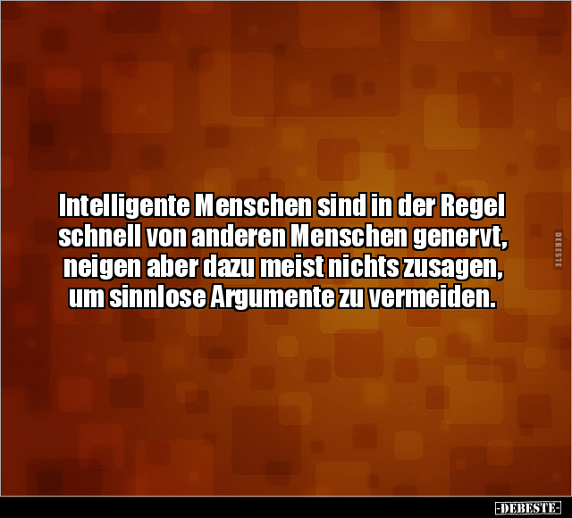 Intelligente Menschen sind in der Regel.. - Lustige Bilder | DEBESTE.de