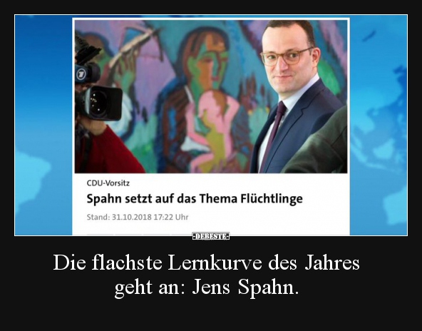 Die flachste Lernkurve des Jahres geht an: Jens Spahn... - Lustige Bilder | DEBESTE.de