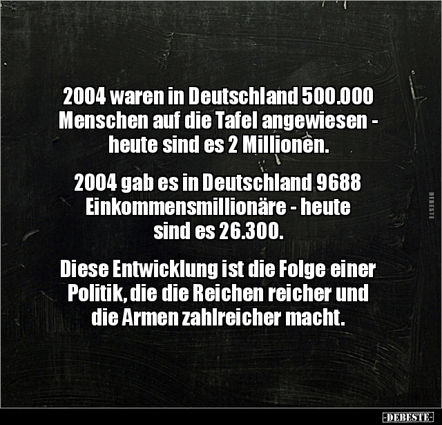 2004 waren in Deutschland 500.000 Menschen auf die Tafel.. - Lustige Bilder | DEBESTE.de