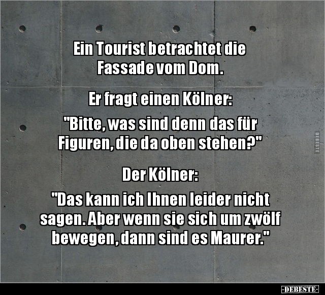 Ein Tourist betrachtet die Fassade vom Dom.. - Lustige Bilder | DEBESTE.de