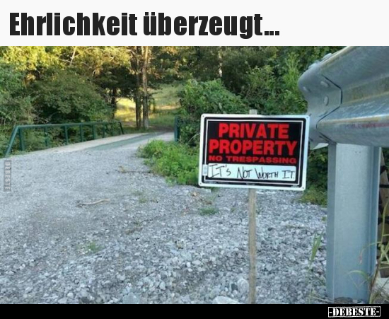Ehrlichkeit überzeugt... - Lustige Bilder | DEBESTE.de