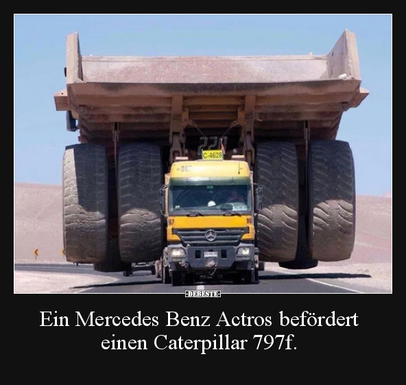 Ein Mercedes Benz Actros befördert einen Caterpillar 797f... - Lustige Bilder | DEBESTE.de