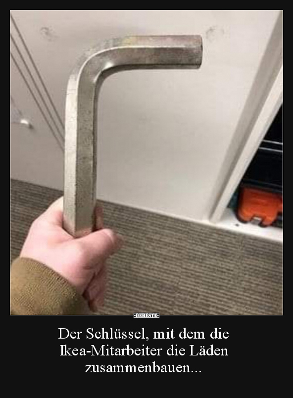 Der Schlüssel, mit dem die Ikea-Mitarbeiter die Läden.. - Lustige Bilder | DEBESTE.de