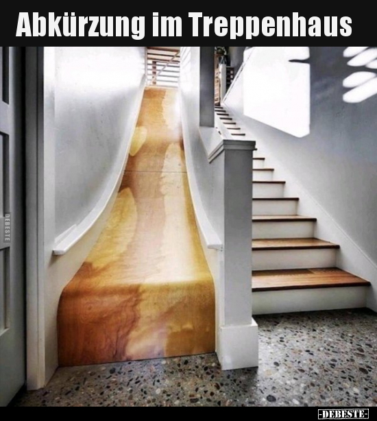 Abkürzung im Treppenhaus.. - Lustige Bilder | DEBESTE.de