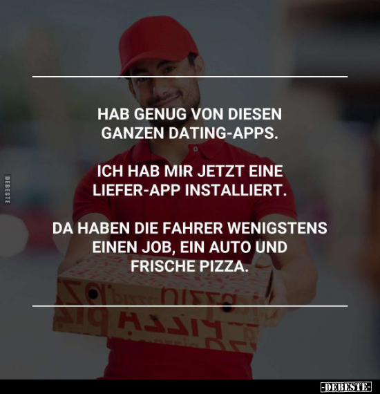 Hab genug von diesen ganzen Dating-Apps.. - Lustige Bilder | DEBESTE.de