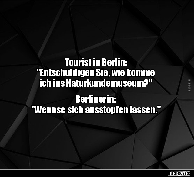Tourist in Berlin: "Entschuldigen Sie, wie komme ich ins.." - Lustige Bilder | DEBESTE.de