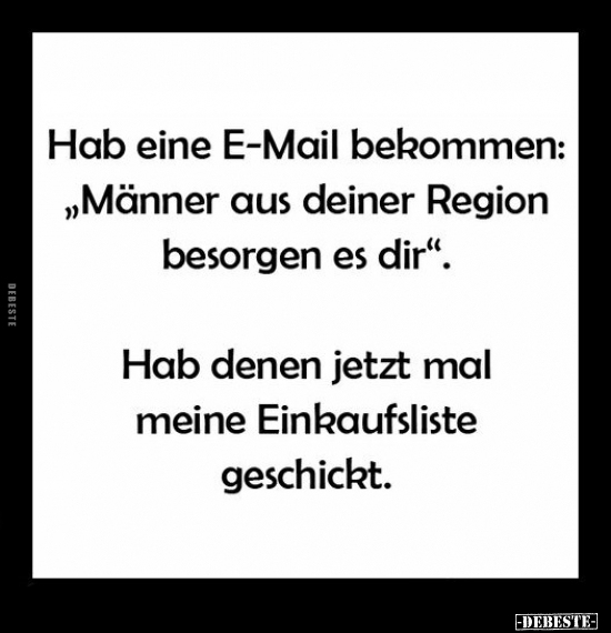 Hab eine E-Mail bekommen: „Männer aus deiner Region.." - Lustige Bilder | DEBESTE.de