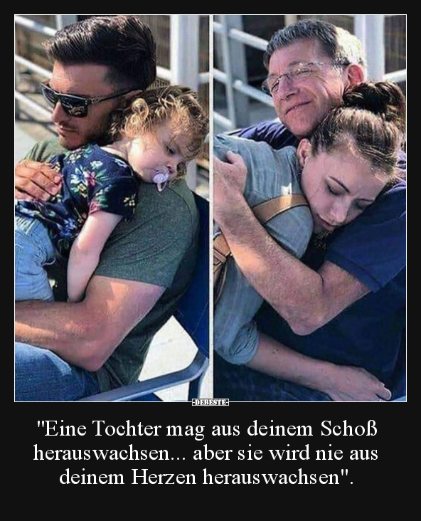 "Eine Tochter mag aus deinem Schoß herauswachsen... aber.." - Lustige Bilder | DEBESTE.de