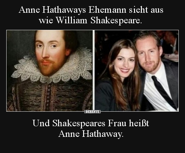 Anne Hathaways Ehemann sieht aus wie William Shakespeare... - Lustige Bilder | DEBESTE.de