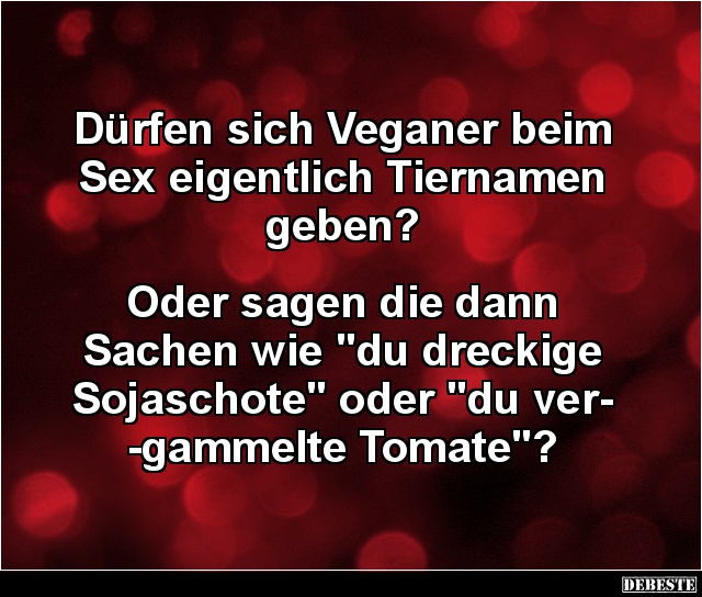 Dürfen sich Veganer beim ... eigentlich Tiernamen geben?  - Lustige Bilder | DEBESTE.de