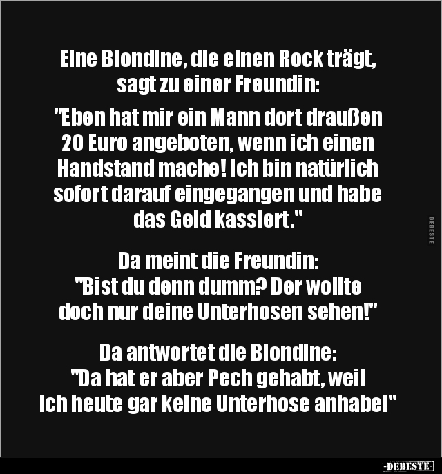 Eine Blondine, die einen Rock trägt, sagt zu einer.. - Lustige Bilder | DEBESTE.de