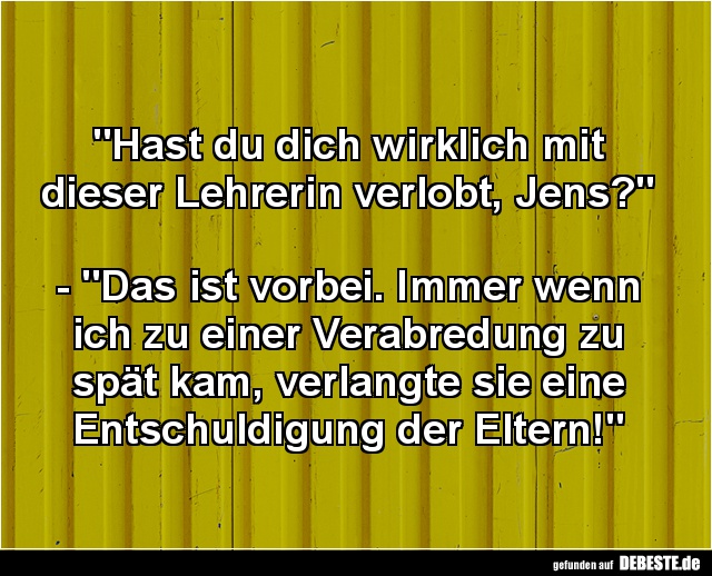 Hast du dich wirklich mit dieser Lehrerin verlobt, Jens? - Lustige Bilder | DEBESTE.de