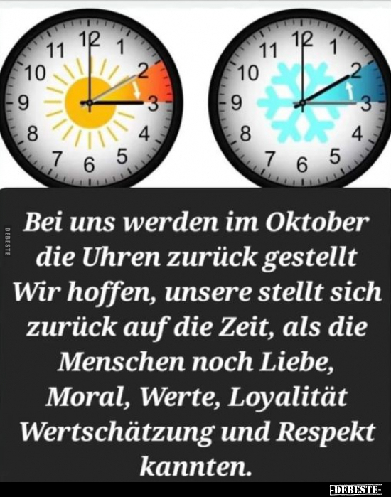 Bei uns werden im Oktober die Uhren zurück gestellt.. - Lustige Bilder | DEBESTE.de