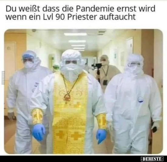 Du weißt dass die Pandemie ernst wird wenn ein.. - Lustige Bilder | DEBESTE.de