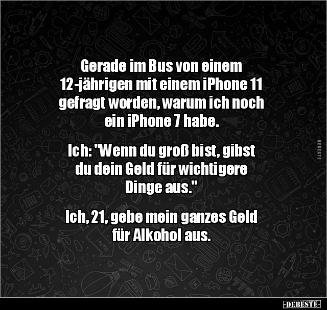 Gerade im Bus von einem 12-jährigen mit einem iPhone 11.. - Lustige Bilder | DEBESTE.de