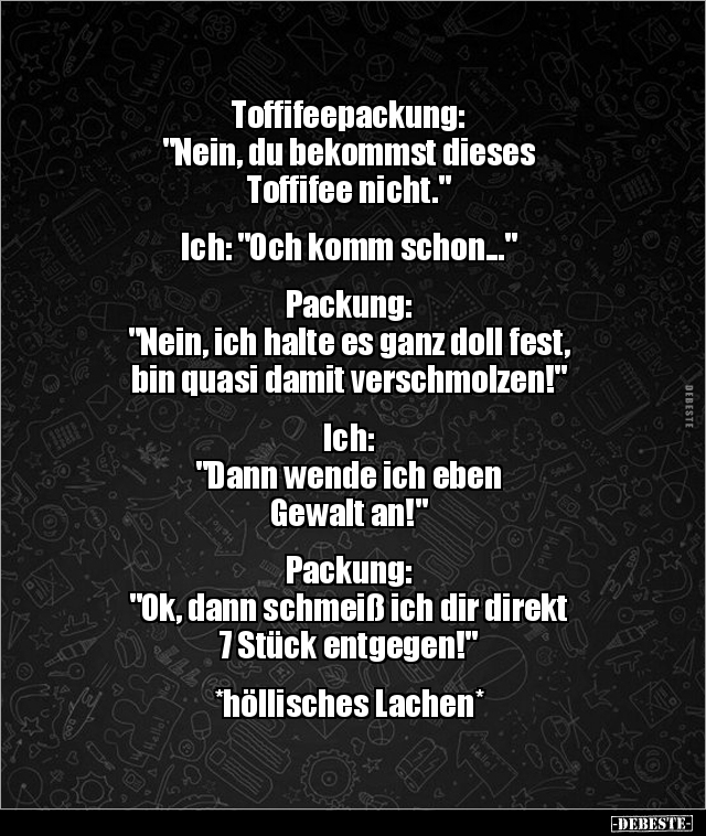 Toffifeepackung: "Nein, du bekommst dieses Toffifee.." - Lustige Bilder | DEBESTE.de