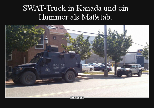 SWAT-Truck in Kanada und ein Hummer als Maßstab... - Lustige Bilder | DEBESTE.de