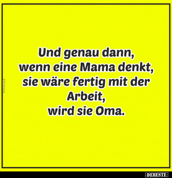 Und genau dann, wenn eine Mama denkt.. - Lustige Bilder | DEBESTE.de