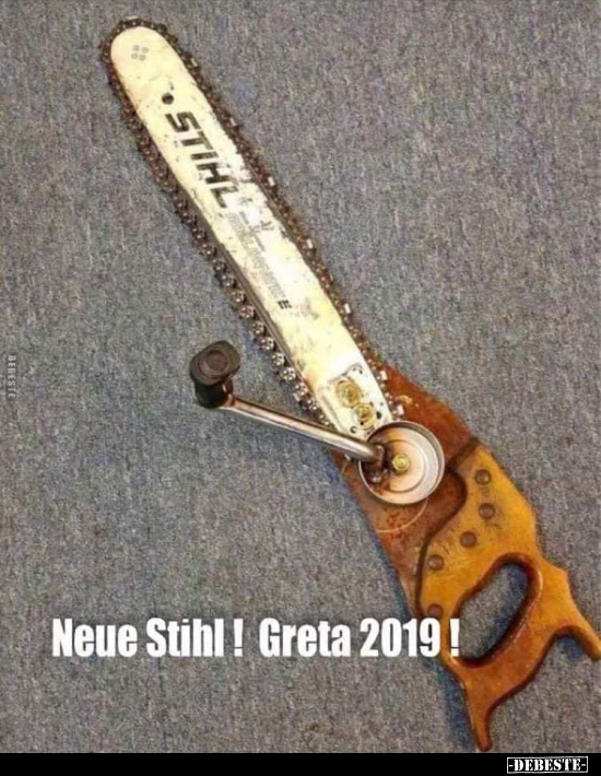 Neue Stihl! Greta 2019! - Lustige Bilder | DEBESTE.de