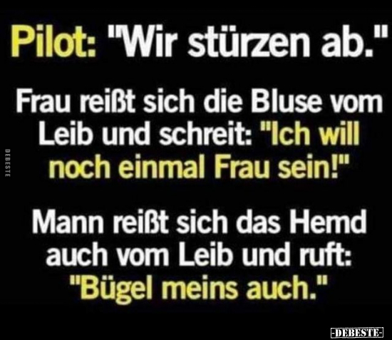 Pilot: "Wir stürzen ab." Frau reißt sich die Bluse vom Leib.. - Lustige Bilder | DEBESTE.de