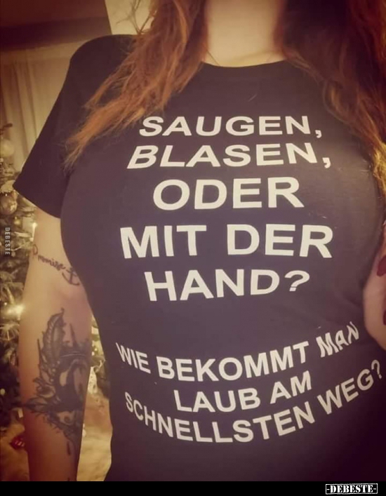 Saugen, blasen, oder mit der Hand?.. - Lustige Bilder | DEBESTE.de