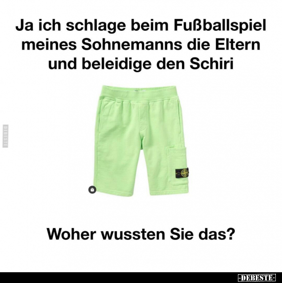 Ja ich schlage beim Fußballspiel meines Sohnemanns die.. - Lustige Bilder | DEBESTE.de
