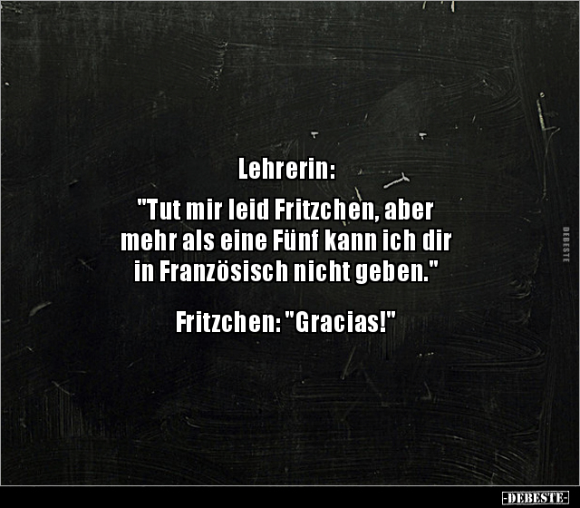 Lehrerin: "Tut mir leid Fritzchen, aber  mehr als eine.." - Lustige Bilder | DEBESTE.de