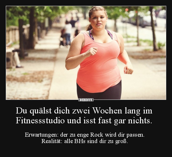 Du quälst dich zwei Wochen lang im Fitnessstudio und isst.. - Lustige Bilder | DEBESTE.de